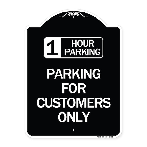 1 Hour Parking Parking for Customers Heavy-Gauge Aluminum Sign, 24" x 18", BW-1824-24651